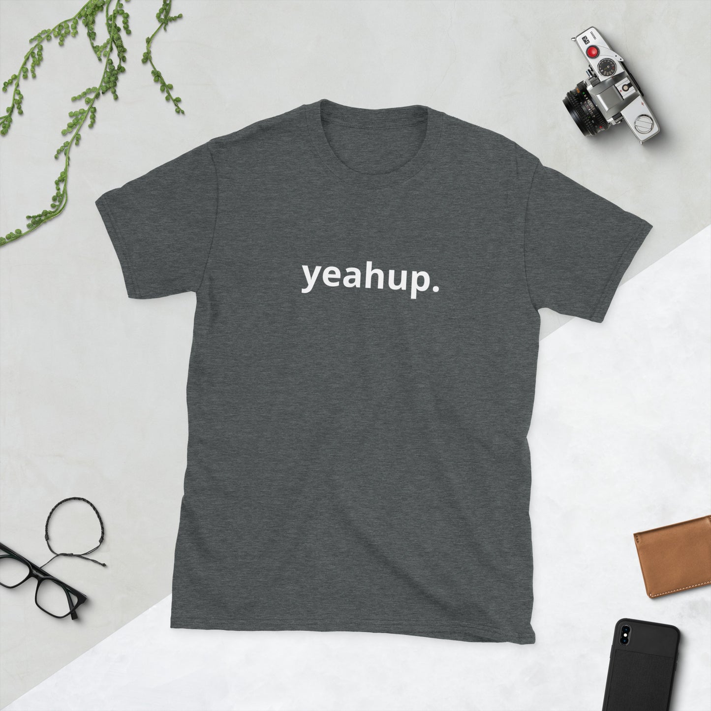 Yeahup. Short-Sleeve Unisex T-Shirt