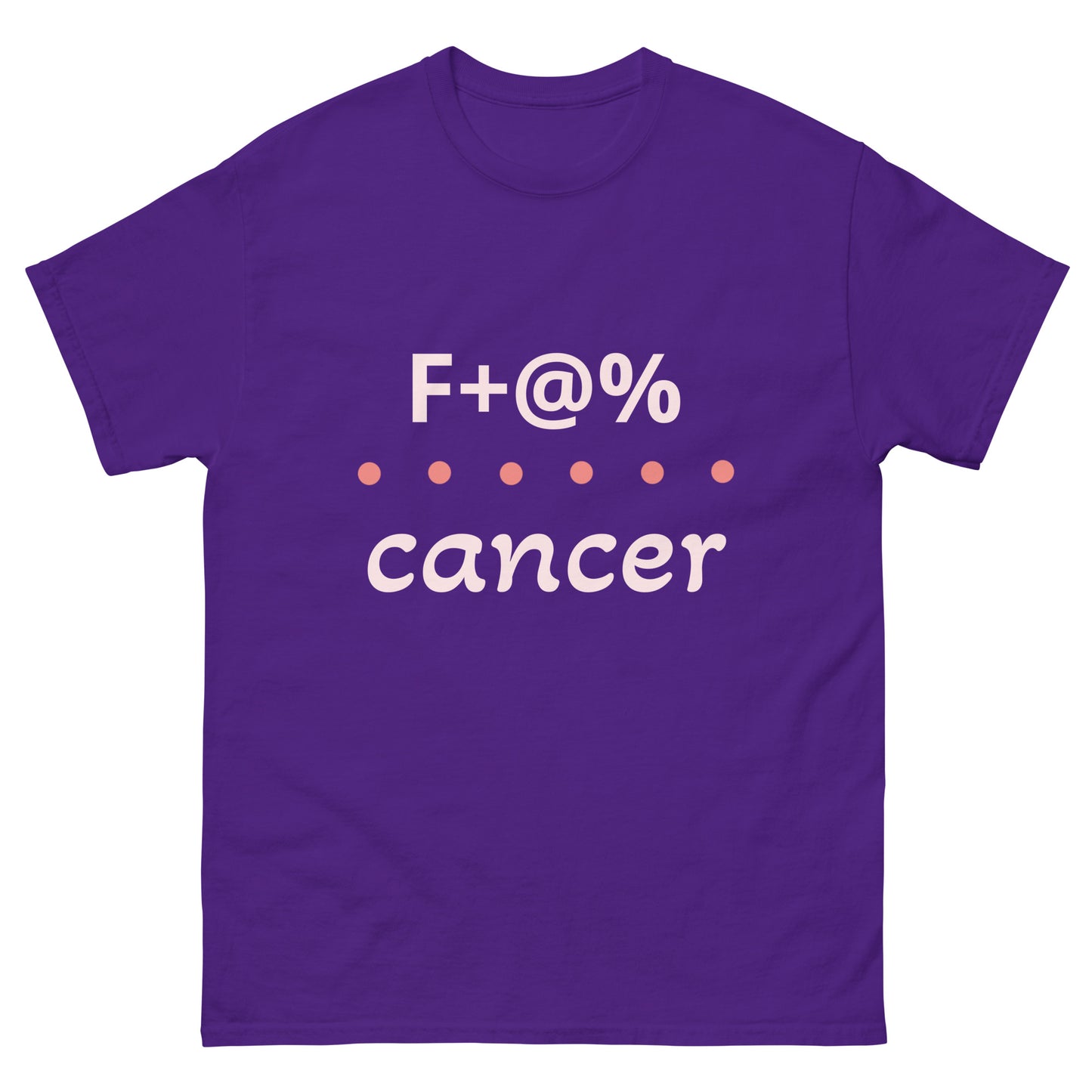 F+@% Cancer Unisex classic tee